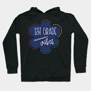 First Grade Vibes Hoodie